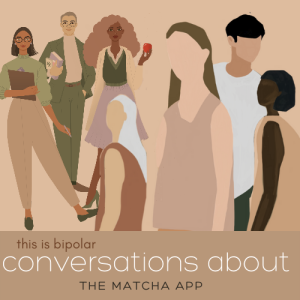 CONVERSATIONS ABOUT- The Matcha App