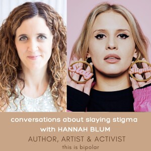 Slaying Stigma- Conversations with Hannah Blum, author of Oh, Mind, Where Have You Gone Today?