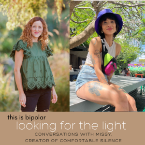 Looking for the Light - conversations with Missy of Comfortable Silence