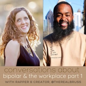 Conversations about Bipolar and the Workplace Part 1 with Brandon @therealbruss