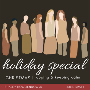 BONUS EPISODE Christmas: coping and keeping calm