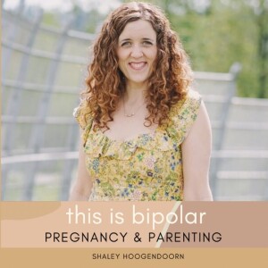 PREGNANCY & PARENTING: Shaley’s Journey
