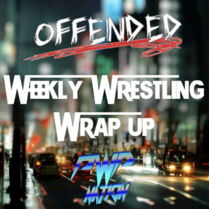 Offended presents the WWE WrestleMania and NXT TakeOver: New York Prediction Show with JCD!