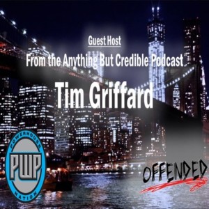 Offended: Episode 10 with Tim Griffard