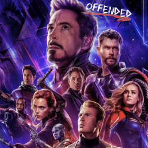 Offended presents Avengers Endgame Review Show! (Spoiler Warning!)