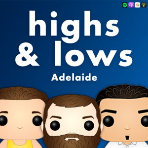 The Ian Prendercast: Adelaide Highs & Lows
