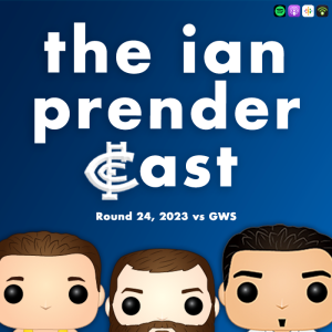 The Ian Prendercast: A Chat About Round 24 (2023)