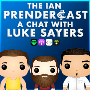 The Ian Prendercast: A Chat With Luke Sayers