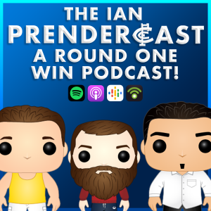 The Ian Prendercast: A Round One Win Podcast!