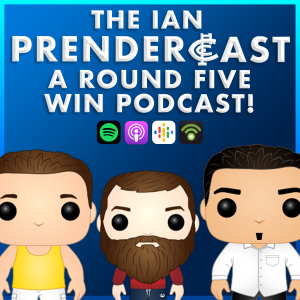The Ian Prendercast: A Round 5 Win Podcast!