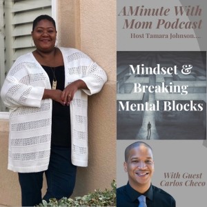Mindset & Breaking Mental Blocks