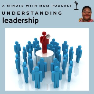 Understanding Leadership Part 1 The Leader