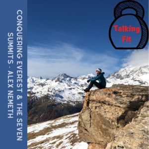 Conquering Everest & the seven summits - Alex Nemeth