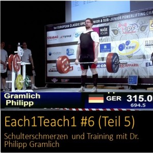 Each1Teach1 #6 (Teil 5) - Schulterschmerzen und Training mit Dr. Philipp Gramlich