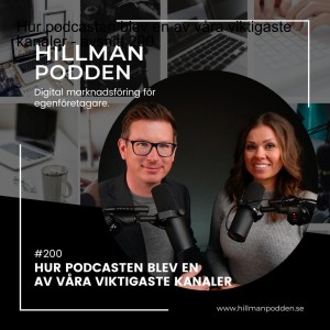 Hur podcasten blev en av våra viktigaste kanaler - avsnitt 200