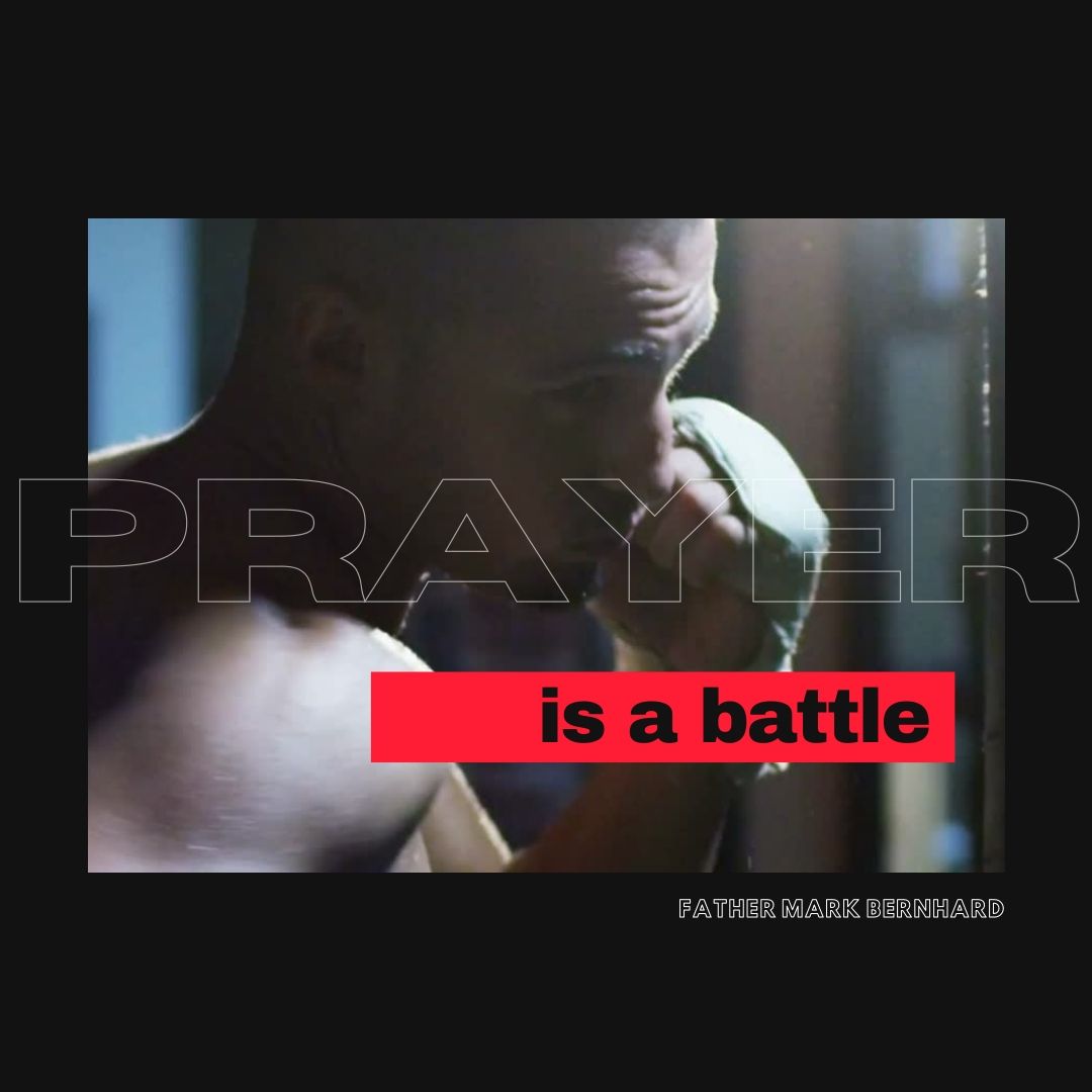 2020-06-18 Fr Mark - Daily Mass - Prayer is a Battle