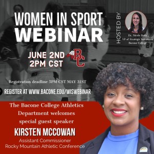 ”So, what is next?” with Kirsten McCowan, Assistant Commissioner, Rocky Mountain Athletic Conference