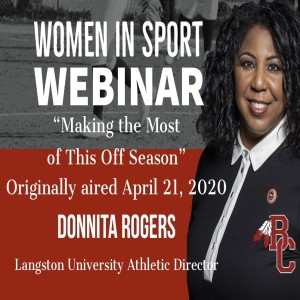 Making the Most of the Off Season with Langston Athletic Director Donnita Rogers