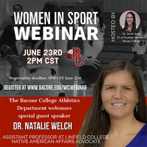 Women in Sports Webinar featuring Assistant Professor of Sports Management and Native American Affairs Advocate at Linfield College, Dr. Natalie Welch