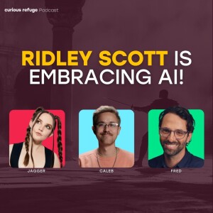 The AI Film News Podcast | Ridley Scott is Embracing AI!