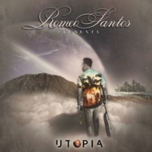 Utopia Mix Romeo Santos DjNeffPty