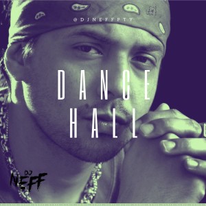 Dancehall Old School Dance @DjNeffPty