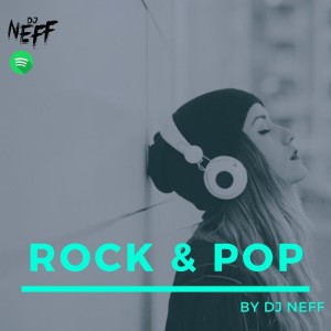 Rock and Pop @DjNeffPty