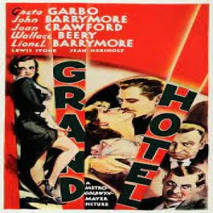 Best Picture 1932: Grand Hotel - ”Such Is Life.”