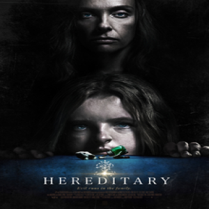 Movie 10: Hereditary - 