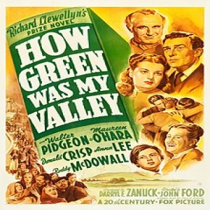 Best Picture 1941: How Green Was My Valley - ”God Save Our Queen.”