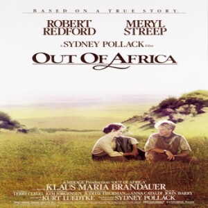 Best Picture 1985: Out Of Africa - ”I Had A Farm In Africa”