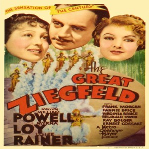 Best Picture 1936: The Great Ziegfeld - ”I’m So Disappointed, I Could Scream!”