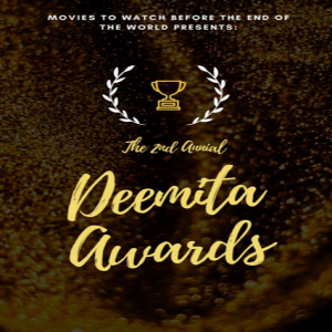 The 2nd Annual Deemita Awards