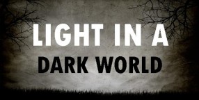 Light in a dark world