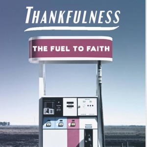 Faith and thankfulness