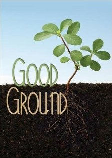 Become good ground