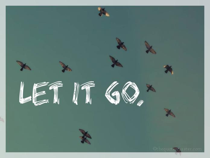 Let it go and Grow!