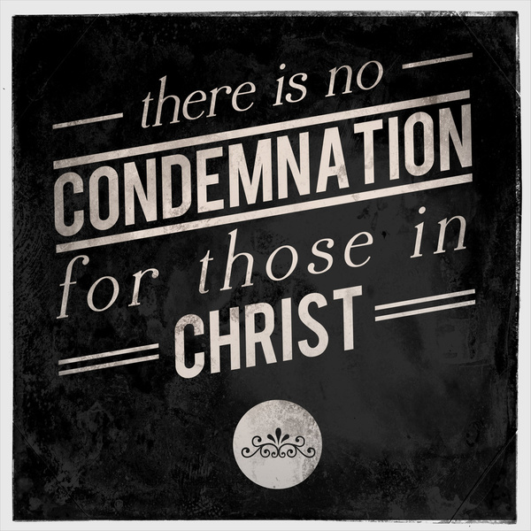 Now no condemnation