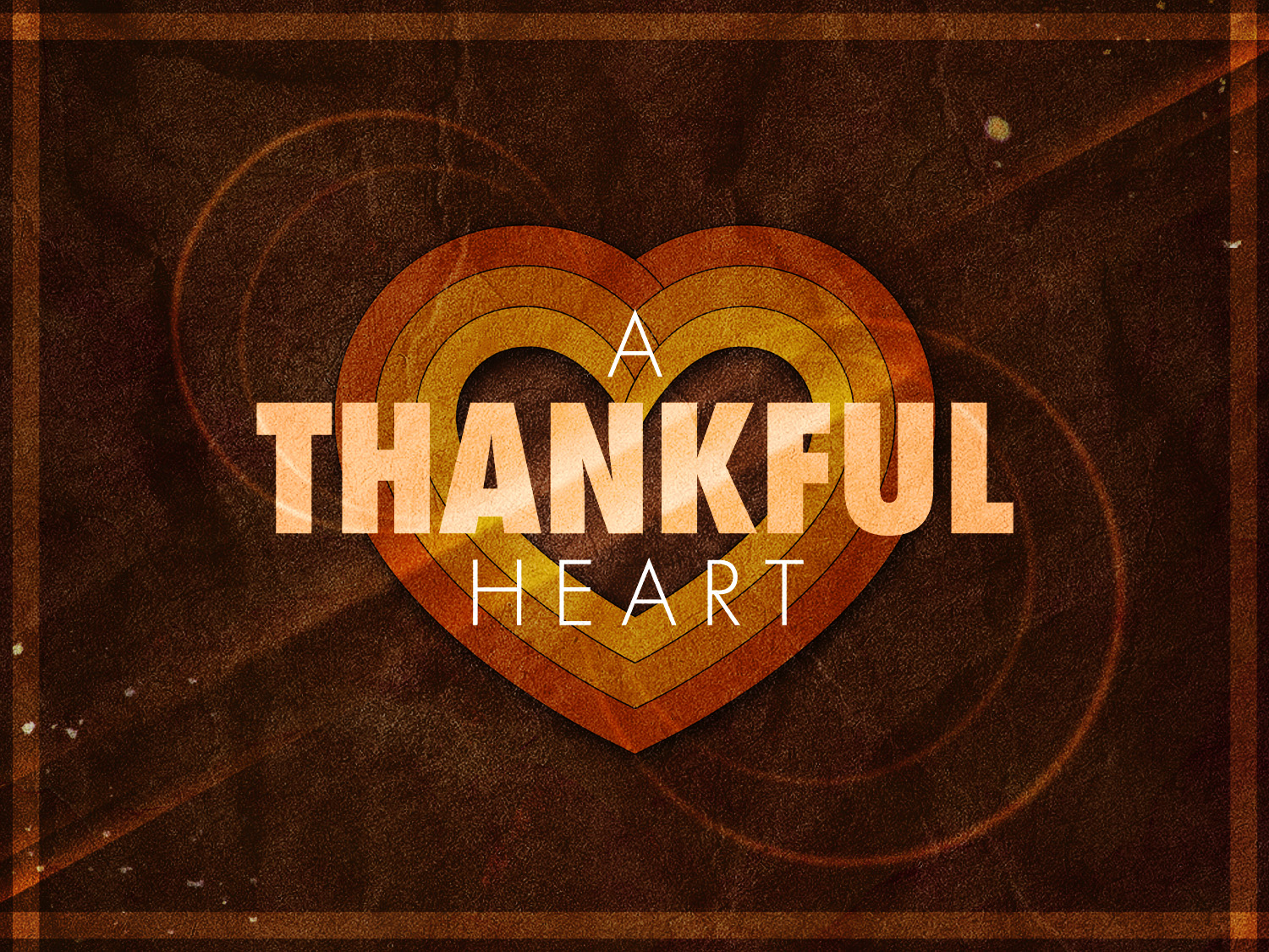 A thankful heart