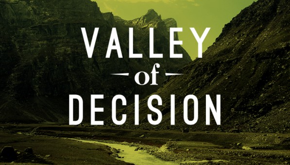 The valley of decisions