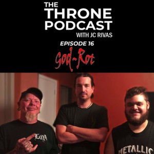 Episode 16 - God-Rot