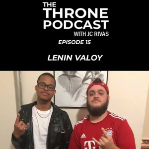 Episode 15: Lenin Valoy