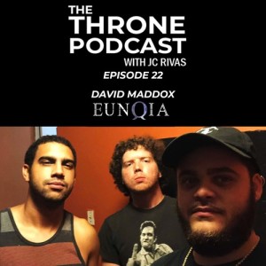 Episode 22 -  David Maddox of Eunoia