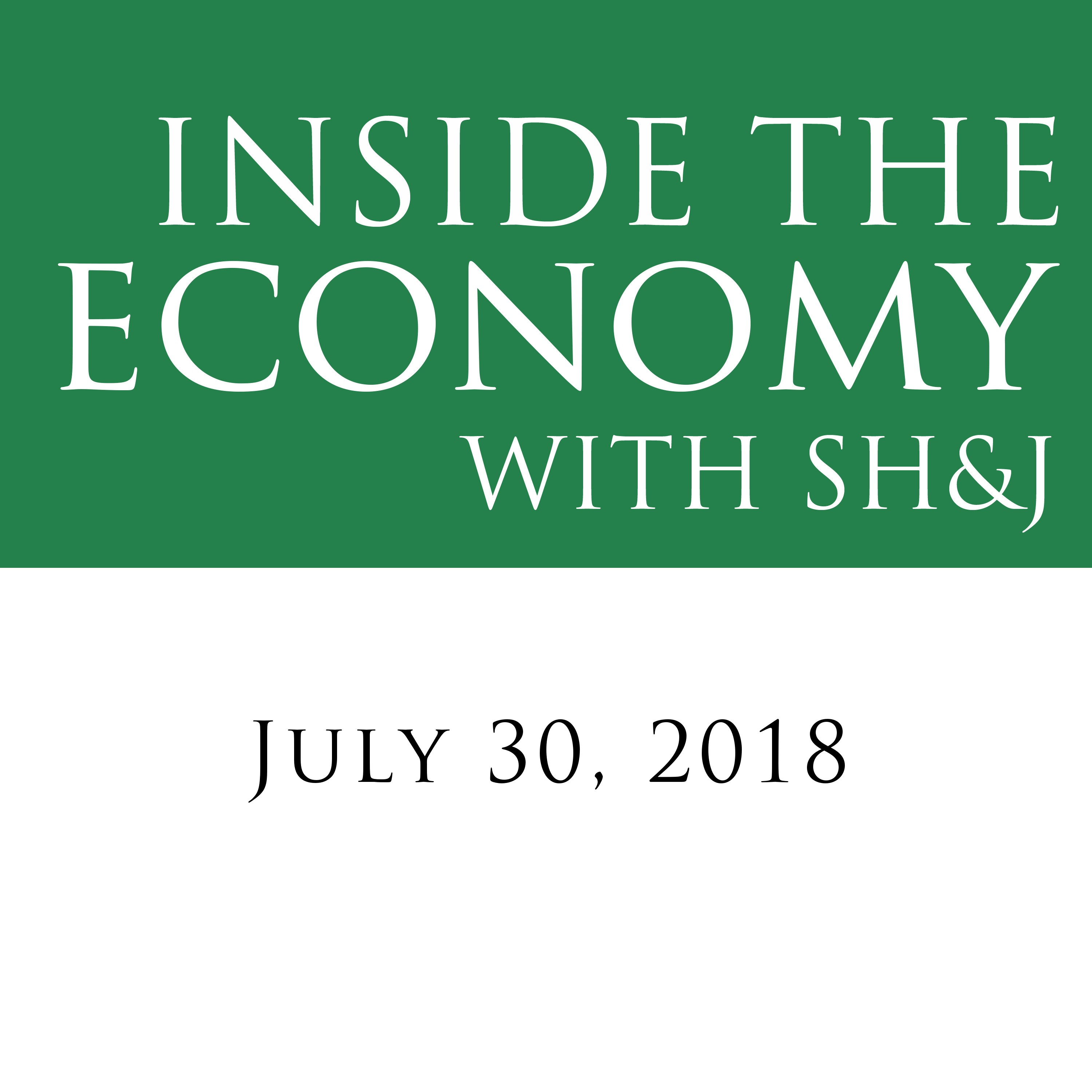 Inside the Economy w/ SH&J: GDP, Mortgage Rates, & the Bond Market