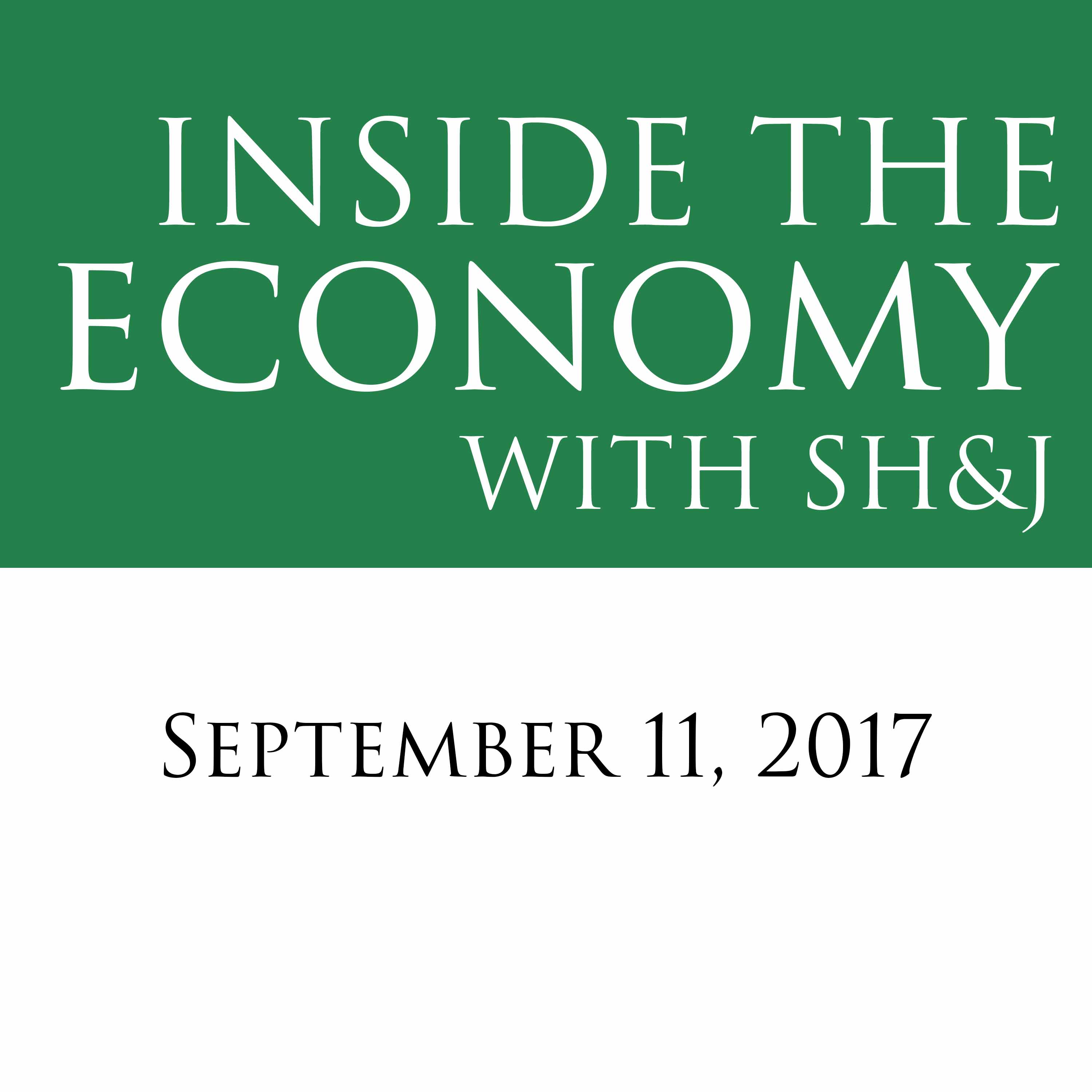 Inside the Economy with SH&J: Hurricane Harvey