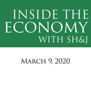 Inside the Economy with SH&J: The Coronavirus Effect