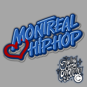 (FR/EN) Montreal Loves Hip Hop ft. Scramblelock, Cholo B, Dj Devious and Frank Blvd