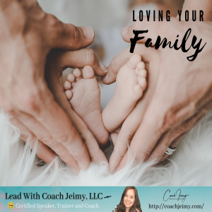 Day #32 - Loving Your Family!