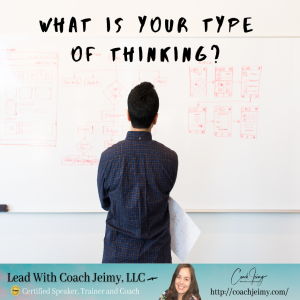 Day # 34 - What Is Your Type Of Thinking?