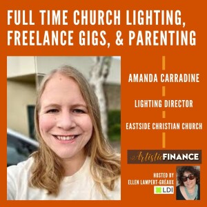 168 Bonus: Full Time Church Lighting, Freelance Gigs, and Parenting with Amanda Carradine